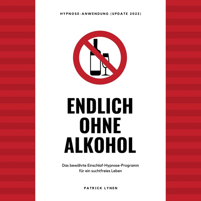 Book cover for Endlich ohne Alkohol. Hypnose-Anwendung