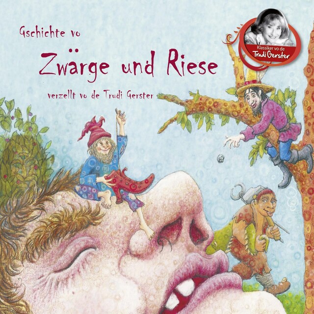 Book cover for Gschichte vo Zwärge und Riese verzellt vo de Trudi Gerster