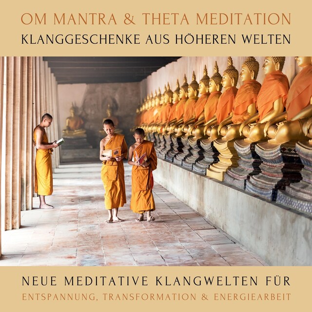 Book cover for OM Mantra / Theta Meditation: Klanggeschenke aus höheren Welten