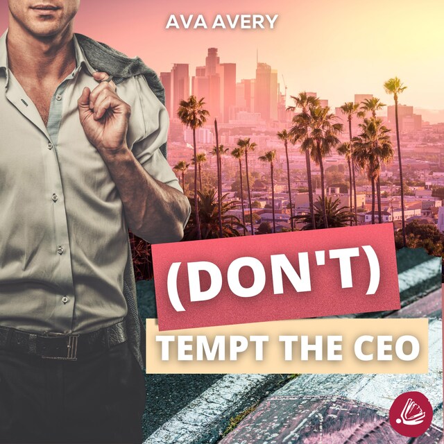 Book cover for (Don't) Tempt the CEO