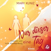 Nur dieser eine Tag