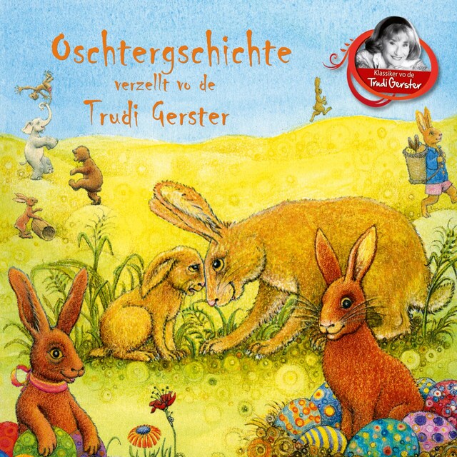 Couverture de livre pour Oschtergschichte verzellt vo de Trudi Gerster