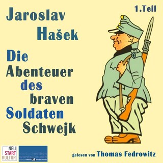 Die Abenteuer des braven Soldaten Schwejk als Hörbuch