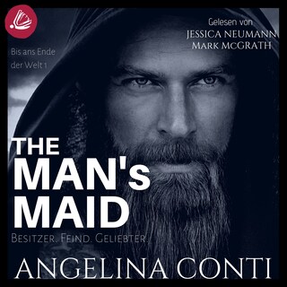 THE MAN'S MAID 1: Besitzer. Feind. Geliebter. als Hörbuch