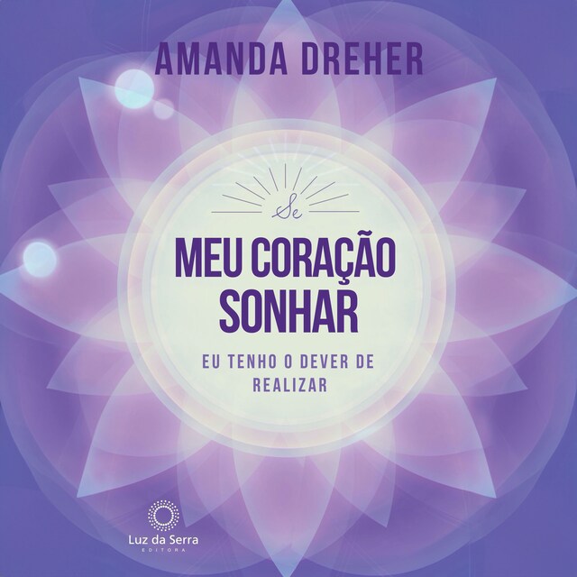 Copertina del libro per Se o meu coração sonhar, eu tenho o dever de realizar