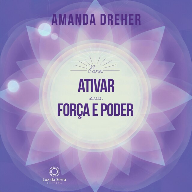 Copertina del libro per Para Ativar sua Força e Poder