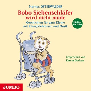 Bobo Siebenschläfer wird nicht müde als Hörbuch