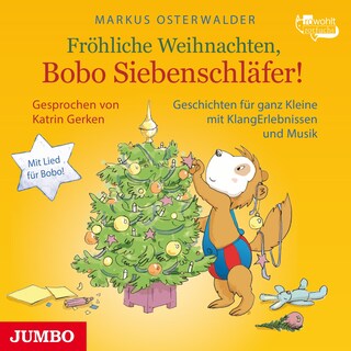 Fröhliche Weihnachten, Bobo Siebenschläfer! als Hörbuch
