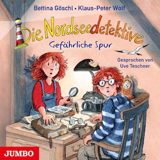 Die Nordseedetektive. Gefährliche Spur (Band 10) als Hörbuch