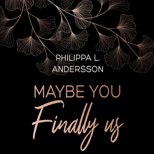 Copertina del libro per Maybe You Finally Us