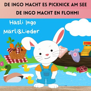 De Ingo macht es Picknick am See / De Ingo macht en Flohmi als Hörbuch