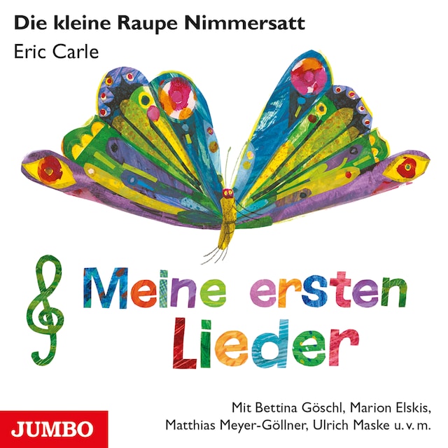 Book cover for Die kleine Raupe Nimmersatt. Meine ersten Lieder