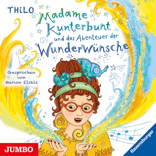 Couverture de livre pour Madame Kunterbunt und das Abenteuer der Wunderwünsche [Band 2]
