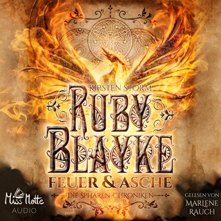 Ruby Blayke: Feuer und Asche (Die Sphären-Chroniken 1) als Hörbuch