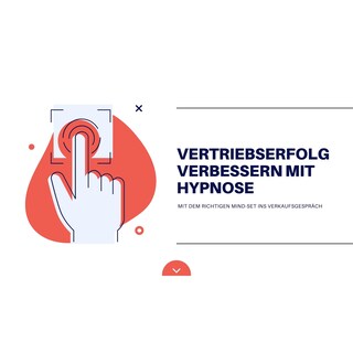 Vertriebserfolg verbessern mit Hypnose: Mit dem richtigen Mind-Set ins Verkaufsgespräch als Hörbuch