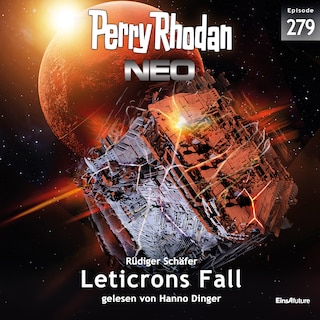 Perry Rhodan Neo 279: Leticrons Fall als Hörbuch