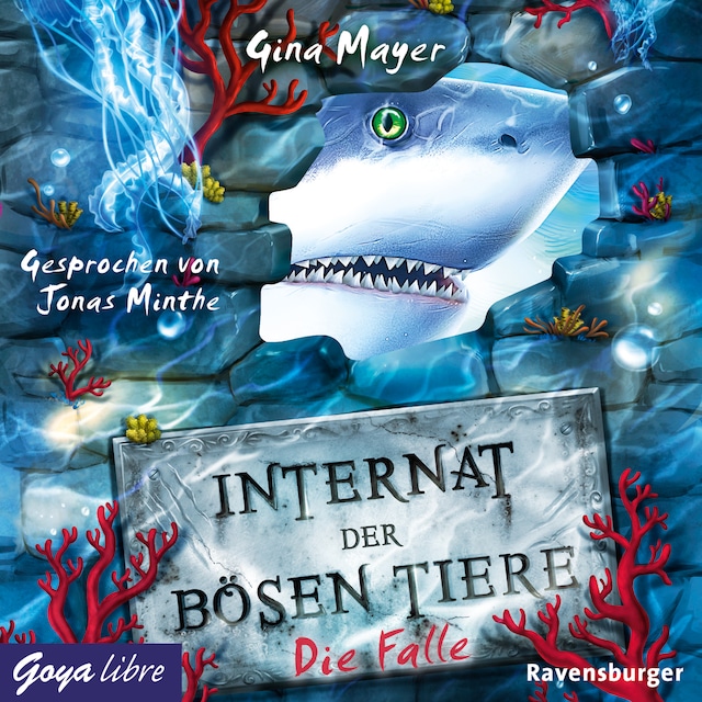 Book cover for Internat der bösen Tiere. Die Falle [Band 2 (Ungekürzt)]