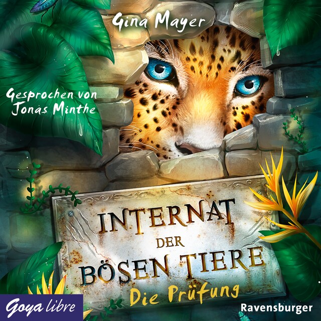 Book cover for Internat der bösen Tiere. Die Prüfung [Band 1 (Ungekürzt)]