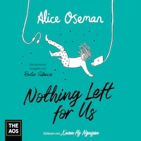 Nothing Left for Us