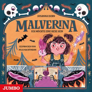 Malverina. Ich möchte eine Hexe sein (Band 1) als Hörbuch