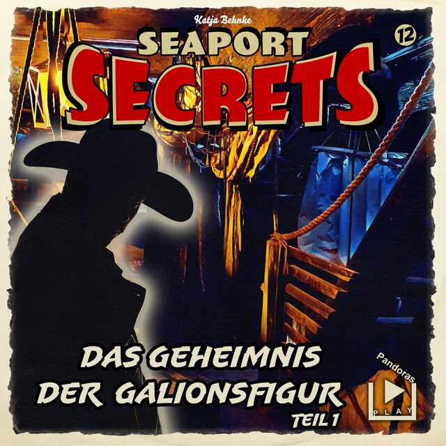 Bokomslag för Seaport Secrets 12 – Das Geheimnis der Galionsfigur Teil 1