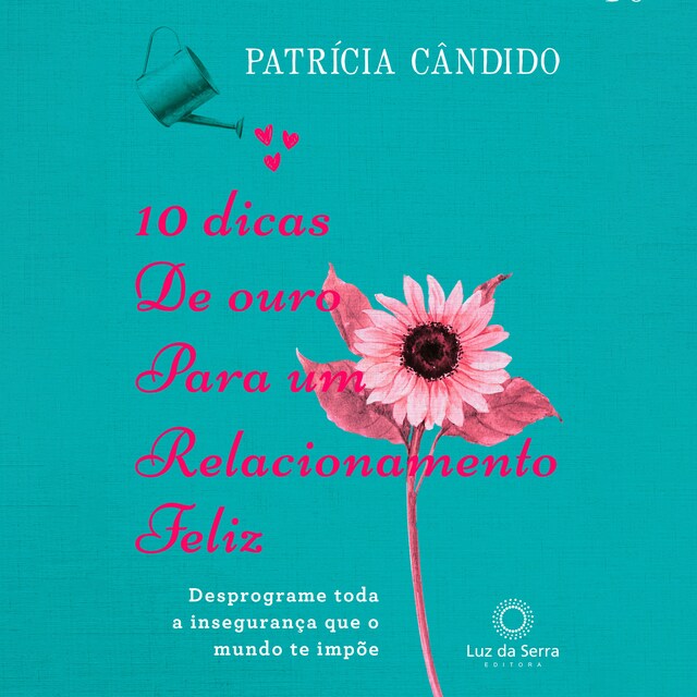 Buchcover für 10 dicas de ouro para um relacionamento feliz