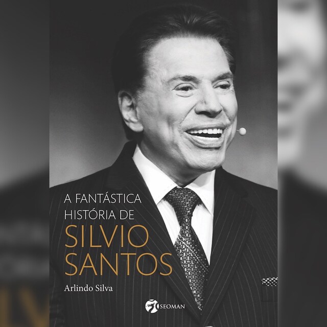 Book cover for A fantástica história de Silvio Santos (resumo)