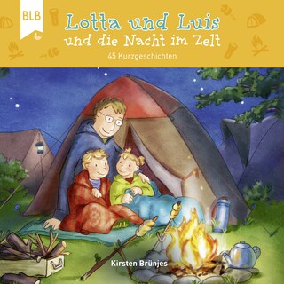 Lotta und Luis und die Nacht im Zelt als Hörbuch