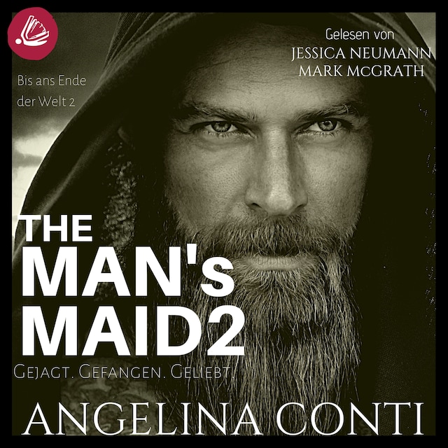 Book cover for THE MAN'S MAID 2: Gejagt. Gefangen. Geliebt.