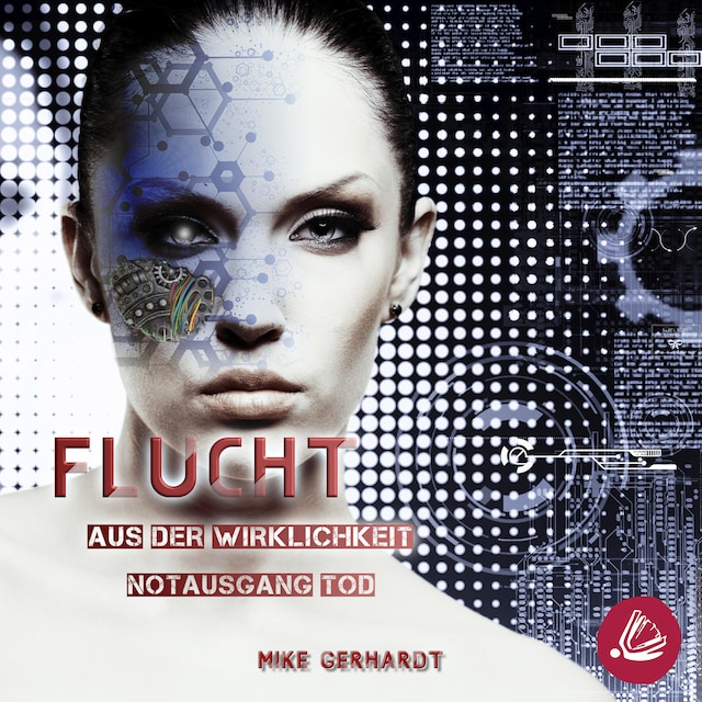 Book cover for Flucht aus der Wirklichkeit - Notausgang Tod