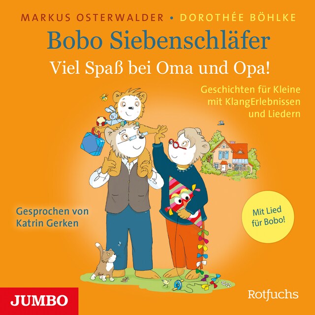 Kirjankansi teokselle Bobo Siebenschläfer. Viel Spaß bei Oma und Opa!