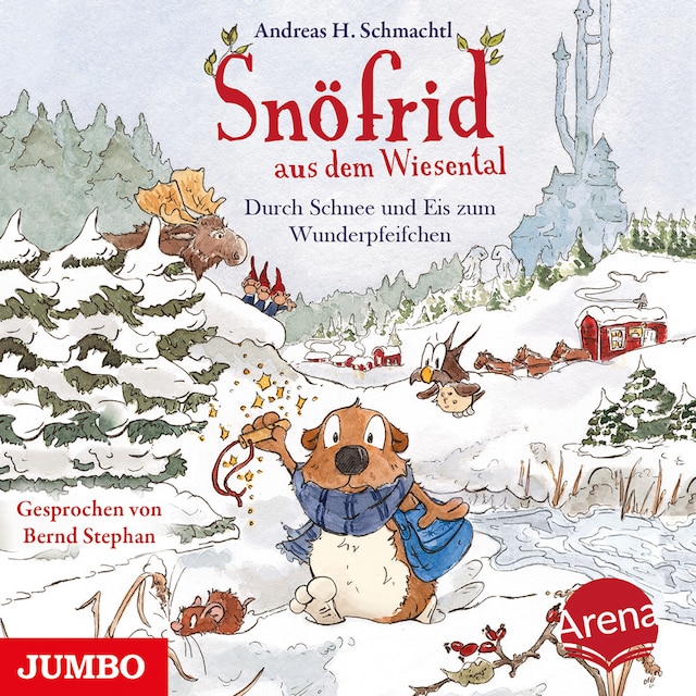 Book cover for Snöfrid aus dem Wiesental. Durch Schnee und Eis zum Wunderpfeifchen