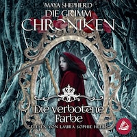 Die Grimm Chroniken 9 - Die verbotene Farbe