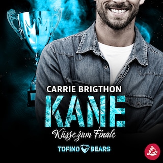 Kane – Küsse zum Finale als Hörbuch