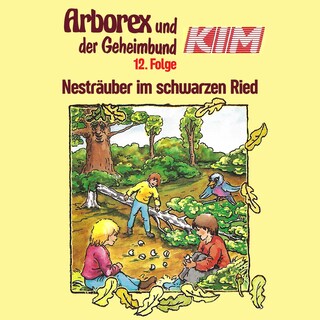 12: Nesträuber im schwarzen Ried als Hörbuch