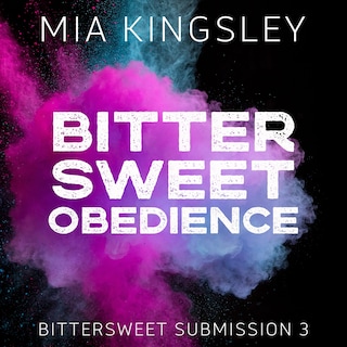 Bittersweet Obedience als Hörbuch