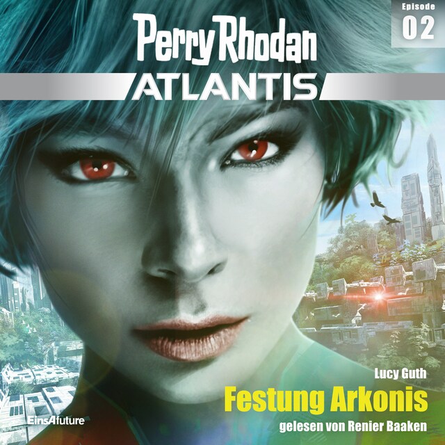 Book cover for Perry Rhodan Atlantis Episode 02: Festung Arkonis