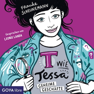 T wie Tessa - Geheime Geschäfte (Band 3 [Ungekürzt]) als Hörbuch