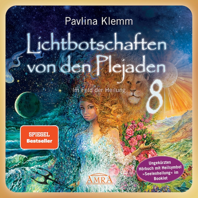 Book cover for Lichtbotschaften von den Plejaden Band 8 (Ungekürzte Lesung und Heilsymbol »Seelenheilung«)