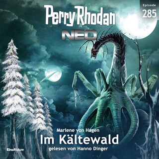 Perry Rhodan Neo 285: Im Kältewald als Hörbuch