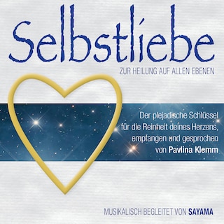 SELBSTLIEBE. Zur Heilung auf allen Ebenen (Doppel-Set) als Hörbuch