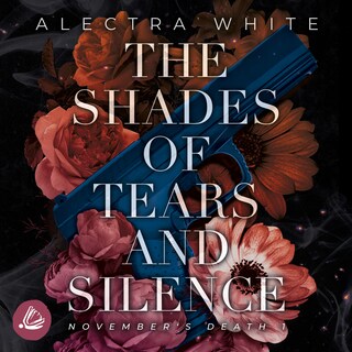 The Shades of Tears and Silence. November's Death 1 als Hörbuch