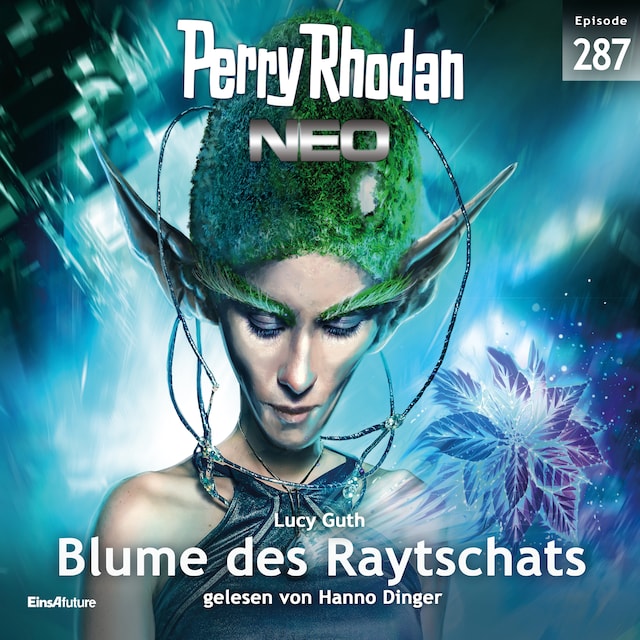 Book cover for Perry Rhodan Neo 287: Blume des Raytschats