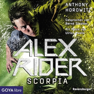 Alex Rider. Scorpia (Band 5) als Hörbuch
