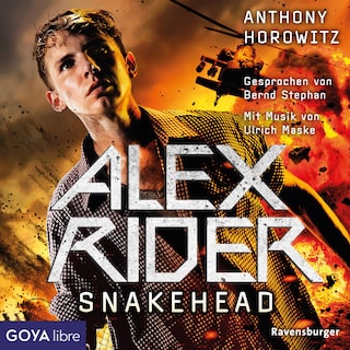 Alex Rider. Snakehead (Band 7) als Hörbuch