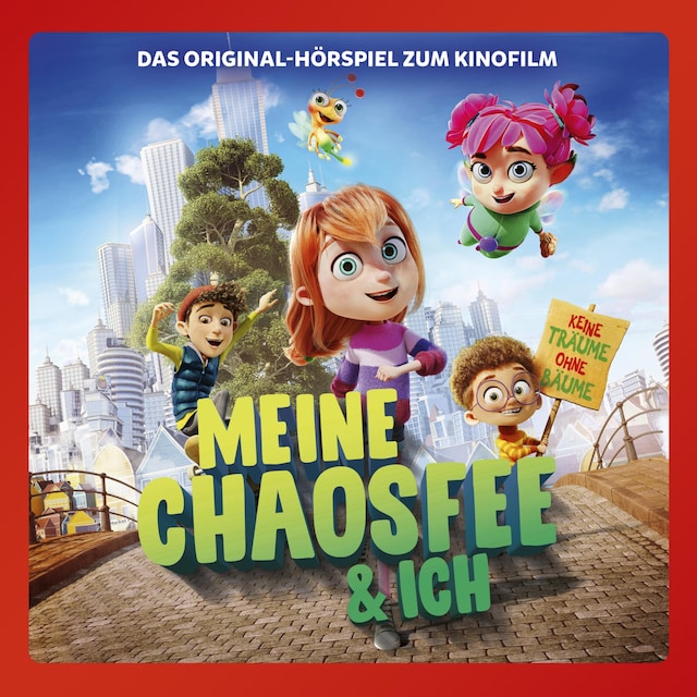 Bogomslag for Meine Chaosfee & ich (Das Original-Hörspiel zum Kinofilm)