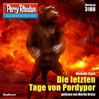 Perry Rhodan 3188: Die letzten Tage von Pordypor als Hörbuch