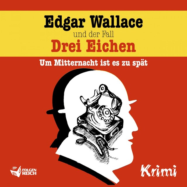 Kirjankansi teokselle Edgar Wallace und der Fall Drei Eichen