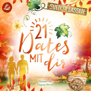 21 Dates mit dir als Hörbuch