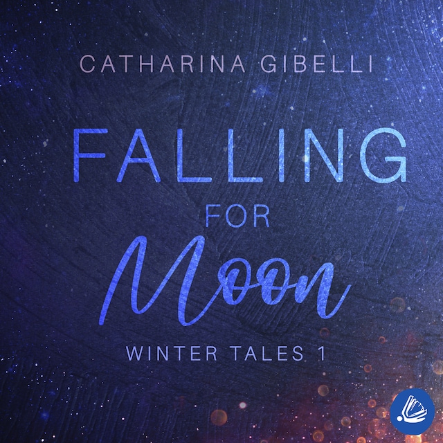 Couverture de livre pour Falling for Moon: Winter Tales 1